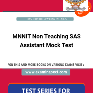 MNNIT Non Teaching SAS Assistant Mock Test