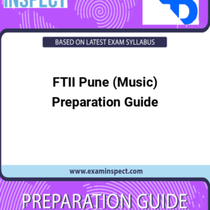 FTII Pune (Music) Preparation Guide