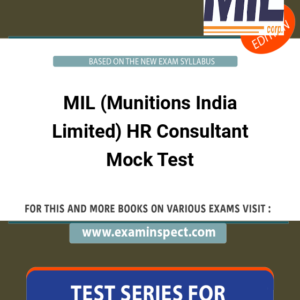 MIL (Munitions India Limited) HR Consultant Mock Test