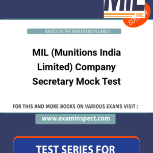 MIL (Munitions India Limited) Company Secretary Mock Test