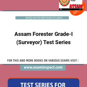 Assam Forester Grade-I (Surveyor) Test Series