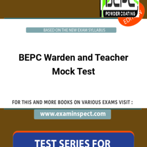 BEPC Warden and Teacher Mock Test