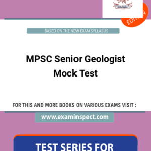 MPSC Senior Geologist Mock Test