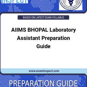 AIIMS BHOPAL Laboratory Assistant Preparation Guide