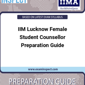 IIM Lucknow Female Student Counsellor Preparation Guide