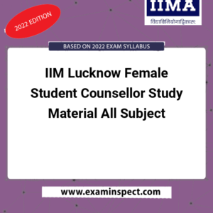 IIM Lucknow Female Student Counsellor Study Material All Subject